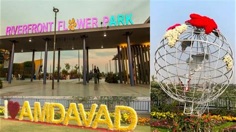 sabarmati riverfront || flower park / Ahmedabad riverfront # ...