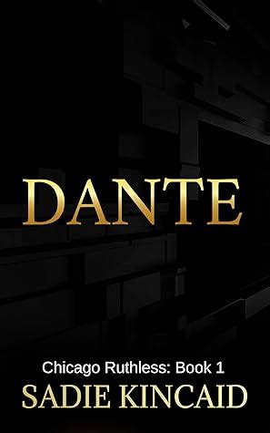 Dante: Chicago Ruthless Book 1 by Sadie Kincaid