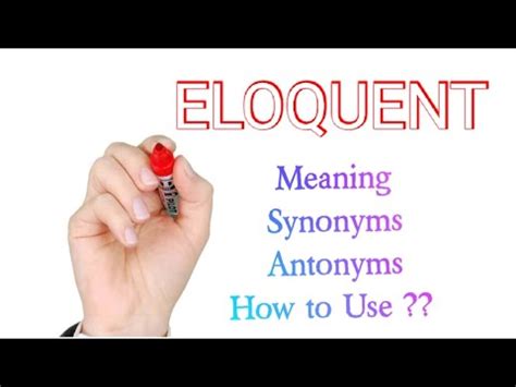 Meaning, Synonyms & Antonyms of "Eloquent" - YouTube