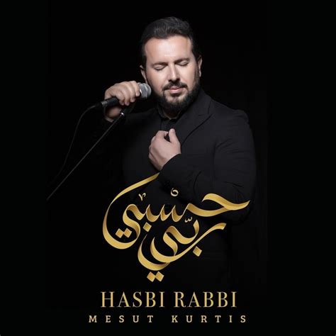 Hasbi Rabbi (Urdu, Arabic & Turkish) (English Translation) – Mesut Kurtis | Genius Lyrics