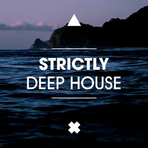 Various Artists - Strictly Deep House on Traxsource