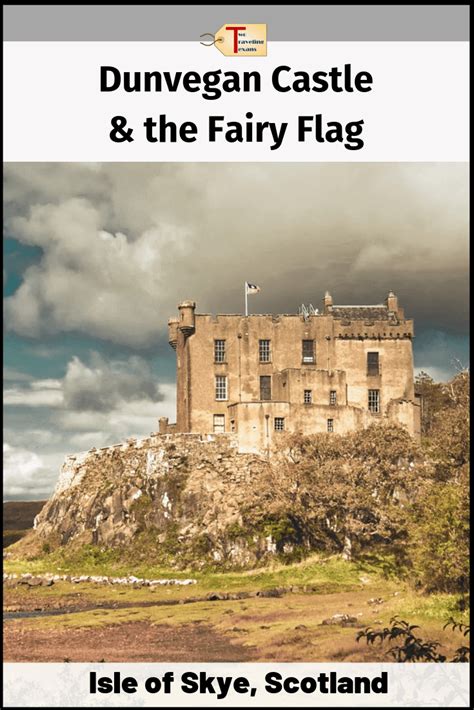 Dunvegan Castle and the Legend of the Fairy Flag - Two Traveling Texans