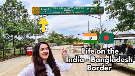 Unique Border Crossing from India to Bangladesh in Just 5 Minutes - Tripoto