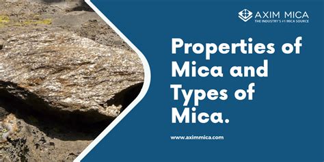 Know the Properties of Mica and Types of Mica – Axim Mica