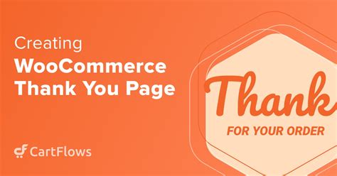 How to Create and Improve WooCommerce Thank You Page