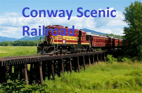 The Conway Scenic Railroad – Travel Budget