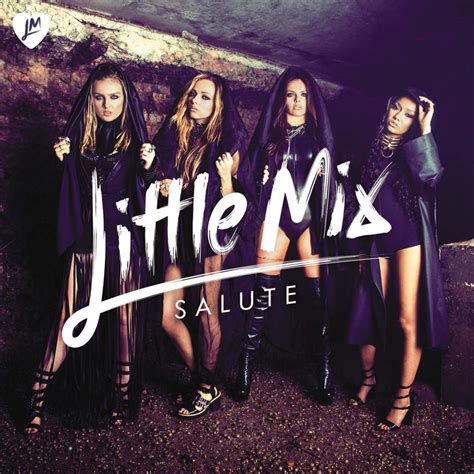 Little Mix - Salute - EP Lyrics and Tracklist | Genius