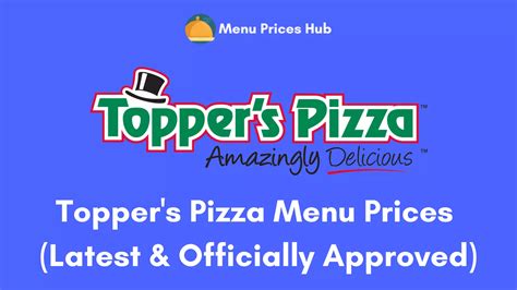 Toppers Pizza Menu Prices (Updated: July 2023)