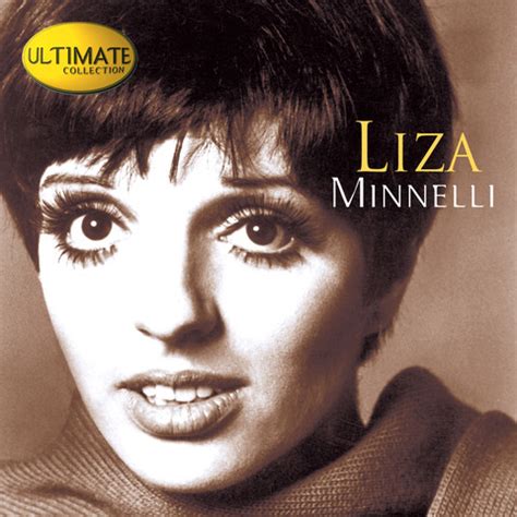 Ultimate Collection: Liza Minnelli Songs Download: Ultimate Collection: Liza Minnelli MP3 Songs ...