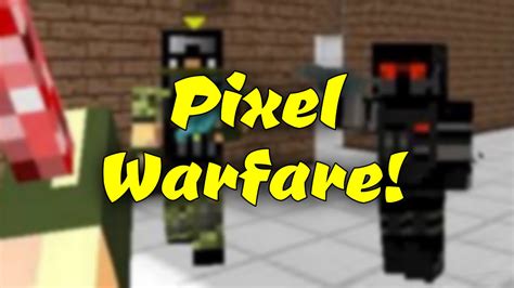 Pixel Warfare - Gameplay! - YouTube