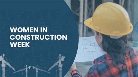 Are You Ready for Women in Construction Week?