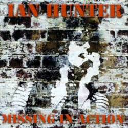 Ian Hunter CD: "Missing In Action"