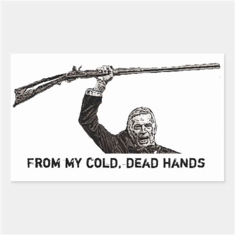 "From my cold, dead hands" Sticker | Zazzle