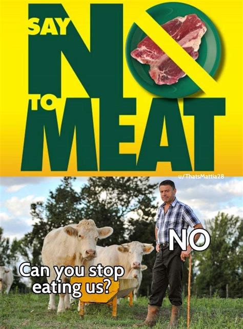 Say no to meat - Meme by Splinter99 :) Memedroid