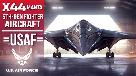 X-44 MANTA : Here's, the 6th-Gen Fighter Jet You've Never Seen Before ...