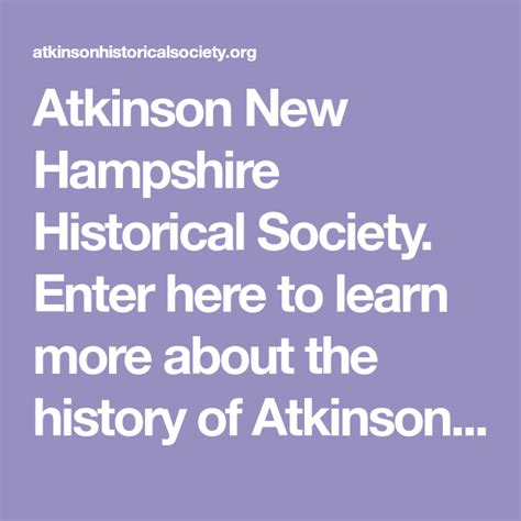 Atkinson New Hampshire Historical Society. Enter here to learn more ...