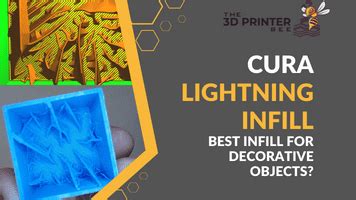 Cura Lightning Infill | Best Infill for Decorative Objects?