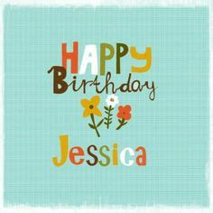 pinterest happy birthday jessica | This "happy birthday jessica ...