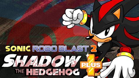 SRB2 2.2: Shadow the Hedgehog PLUS - Full Playthrough with All 7 ...