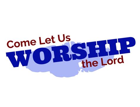 Copy of COme let's Worship The Lord | PosterMyWall