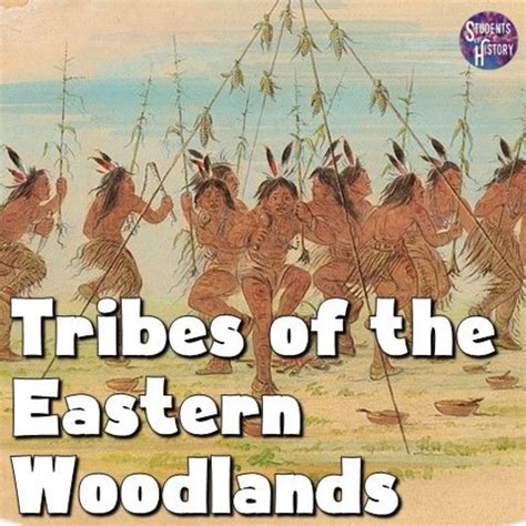 Eastern Woodlands Indian Tribes