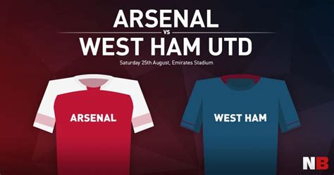 Arsenal vs. West Ham Predictions, Betting Tips and Match Preview ...