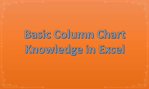 7 ประเภทแผนภูมิคอลัมน์ (Column Chart) ใน Excel ~ Computer Knowledge
