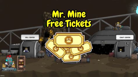 How to Get Free Mr. Mine Idle Tickets - MrMine Blog