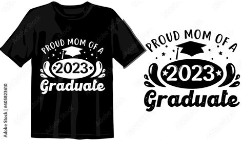 Proud Mom Of The Graduate Design,graduation design,Graduation T-shirt ...