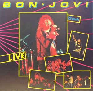 Bon Jovi - Live (1984, Vinyl) | Discogs