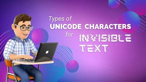 Types of Unicode Characters for Invisible Text (With Examples) | Our ...