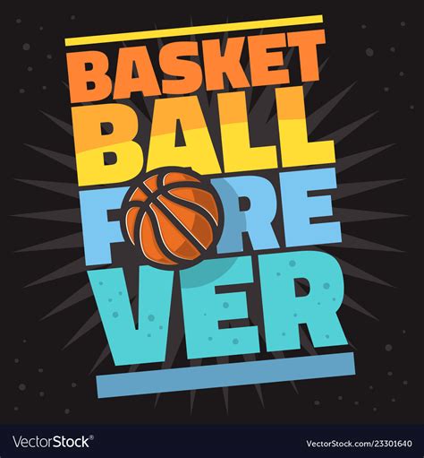 Basketball themed slogan t shirt print design Vector Image