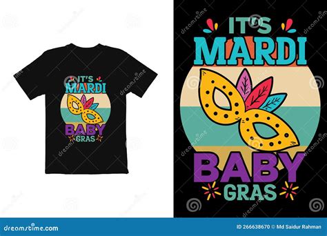 Mardi Gras T Shirt Design Vector. Funny Mardi Gras Shirt Graphic Stock Vector - Illustration of ...