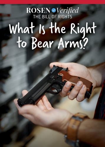 What Is the Right to Bear Arms? | Rosen Publishing