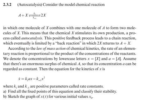 Solved 2.3.2 (Autocatalysis) Consider the model chemical | Chegg.com