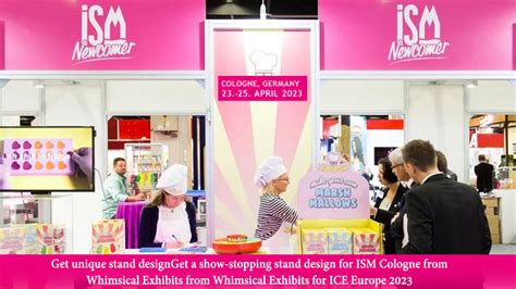 ISM 2023, Cologne | Exhibition stand builder in Europe