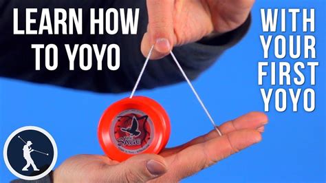 How to Yoyo with your First Yoyo - YouTube