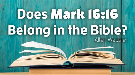 Does Mark 16:16 Belong in the Bible? | House to House Heart to Heart