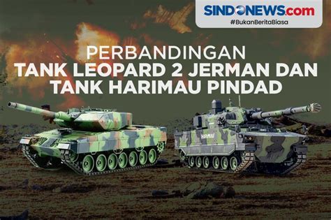 Comparison of German Leopard 2 tanks and Pindad Tiger tanks - Newsy Today