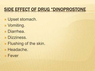 Dinoprostone Drug Presentation | PPT