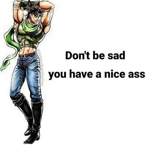 motivational message from joseph joestar! | Jojo bizzare adventure, Jojo memes, Jojo anime