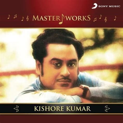 MasterWorks - Kishore Kumar Songs Download: MasterWorks - Kishore Kumar ...