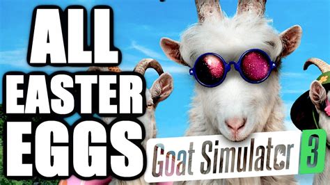 Goat Simulator 3 All Easter Eggs And Secrets - YouTube