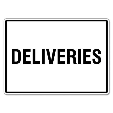 Deliveries Sign - The Signmaker