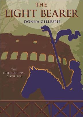 The Light Bearer by Donna Gillespie | NOOK Book (eBook) | Barnes & Noble®