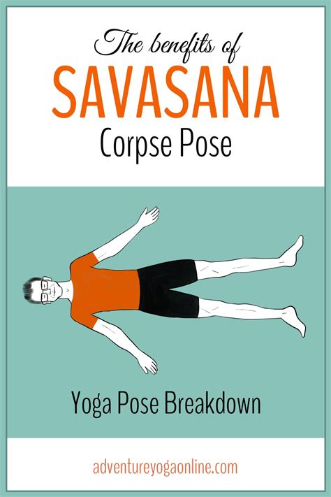 Savasana Benefits & Yoga Pose Breakdown - Adventure Yoga Online