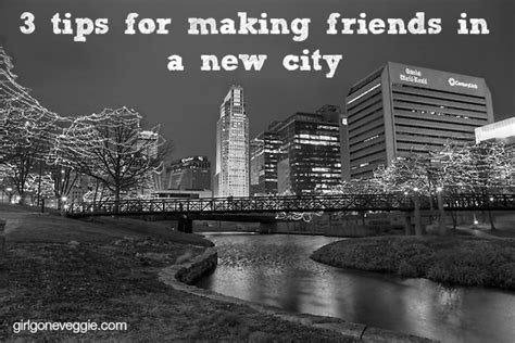 3 tips for making friends in a new city