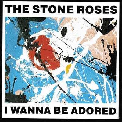 The Stone Roses - "I Wanna Be Adored" | Stone roses, Album cover art, Posters art prints