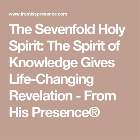 The Sevenfold Holy Spirit: The Spirit of Knowledge Gives Life-Changing ...