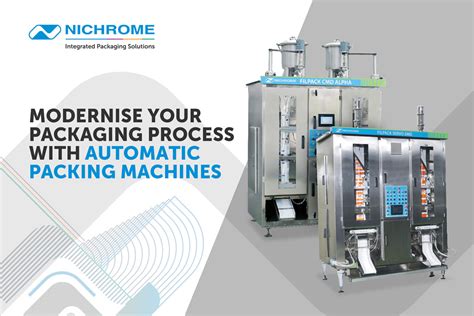 Modernise Your Packaging Process With Automatic Packaging Machines